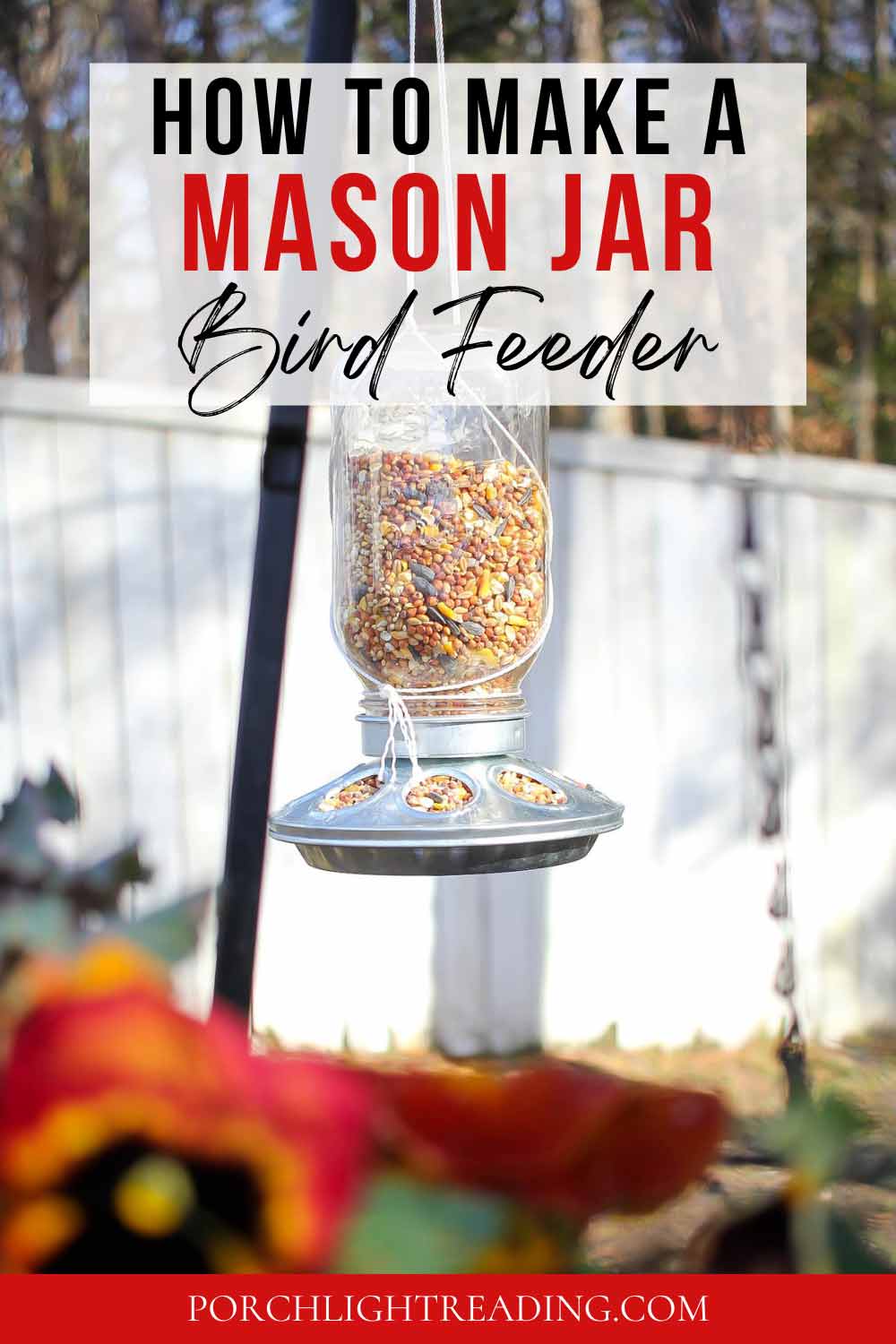 Pinterest pin for mason jar bird feeder using a chick feeder. 