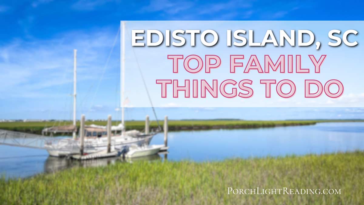 Edisto Island South Carolina, top family things to do. 