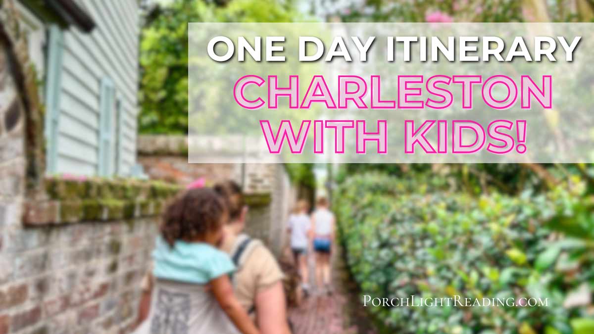 Charleston with kids! One day itinerary. 