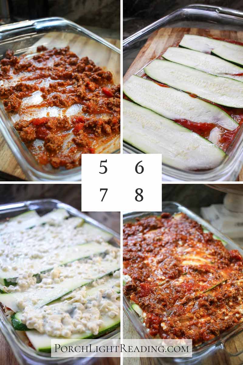 Steps 5-8 of making zucchini lasagna. Layering the lasagna with sauce, zucchini, cheese filling, and sauce. 