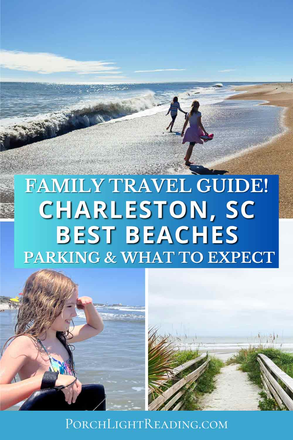 Charleston SC Beaches family travel guide Pinterest pin for social sharing. 